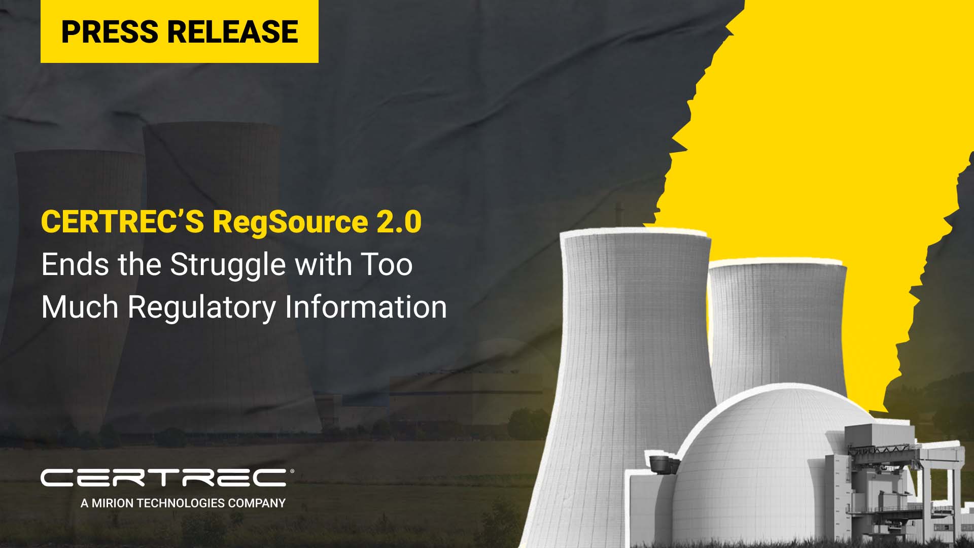 Certrec press release graphic promoting RegSource 2.0, which aims to simplify regulatory information overload. The design features bold yellow and white text over a dark industrial background with nuclear cooling towers and a domed reactor on the right, symbolizing streamlined compliance tools for the energy sector.