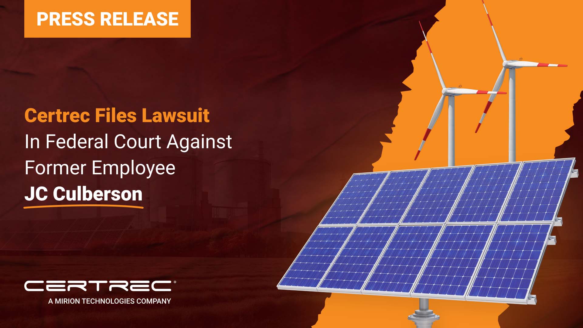 Press release header for Certrec filing a lawsuit in federal court against former employee JC Culberson, with images of wind turbines and solar panels.