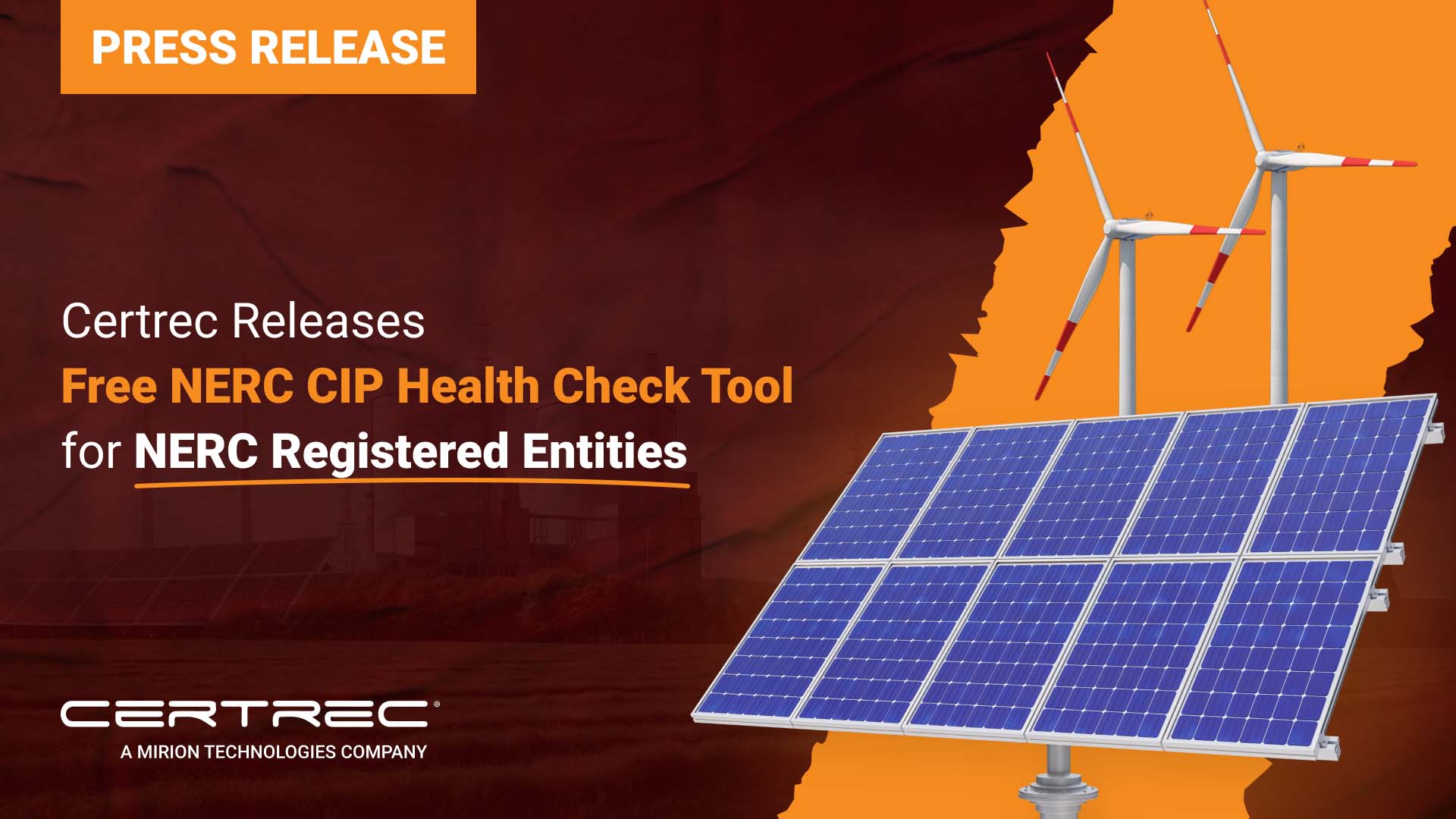 Press release header for Certrec releasing a free NERC CIP Health Check tool for NERC registered entities, with images of wind turbines and solar panels.
