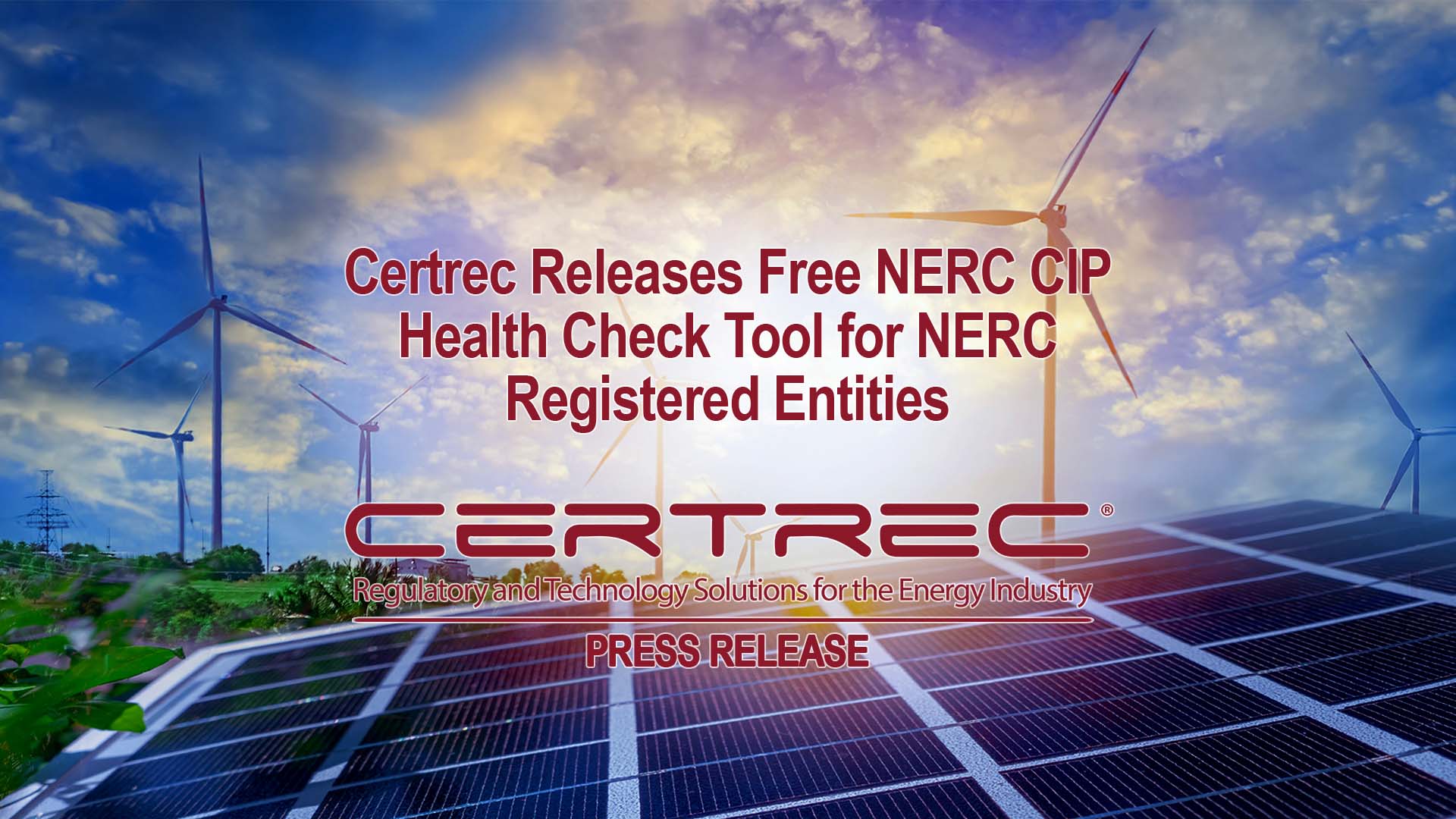 Certrec Releases Free NERC CIP Health Check Tool for NERC Registered Entities – Press Release – Certrec