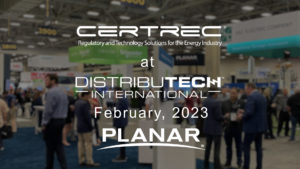 DistribuTECH 2023 - Interview with Planar - Certrec Newsletter
