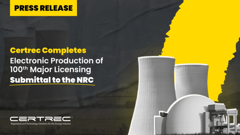 1- Certrec Completes Electronic Production of 100th Major Licensing Submittal to the NRC - Press Release - Featured Image- Certrec