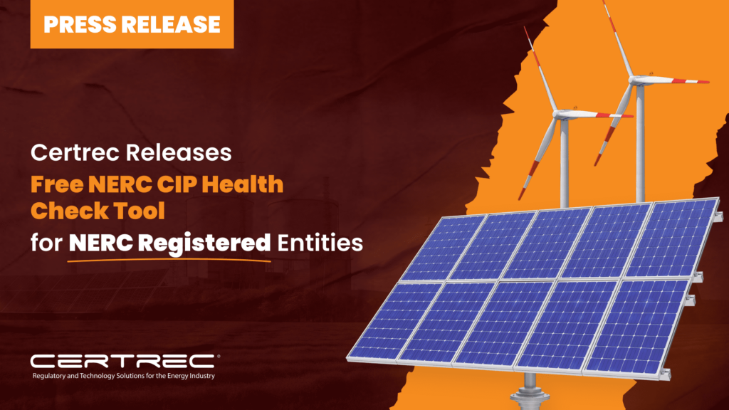 11- Certrec Releases Free NERC CIP Health Check Tool for NERC Registered Entities- Press Release - Featured Image- Certrec