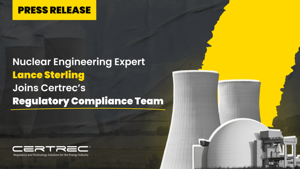 26- Nuclear Engineering Expert, Lance Sterling, Joins Certrec’s Regulatory Compliance Team26 - Press Release - Featured Image- Certre