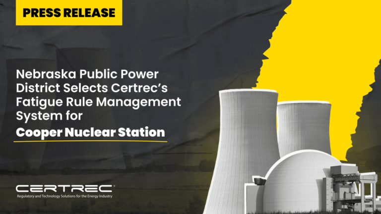4- Nebraska Public Power District Selects Certrec’s Fatigue Rule Management System for Cooper Nuclear Station - Press Release - Featured Image- Certrec
