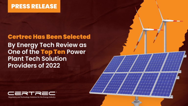 7- Certrec has been Selected by Energy Tech Review as One of the Top Ten Power Plant Tech Solution Providers of 2022 - Press Release - Featured Image- Certrec