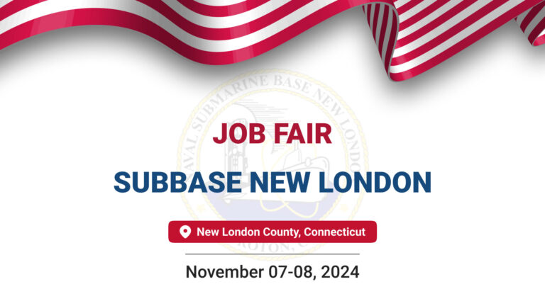 Job fair promotional graphic for Subbase New London in New London County, Connecticut. The design features a red and white American flag ribbon across the top and bold text reading “Job Fair Subbase New London” over a faded Naval Submarine Base New London emblem in the background.