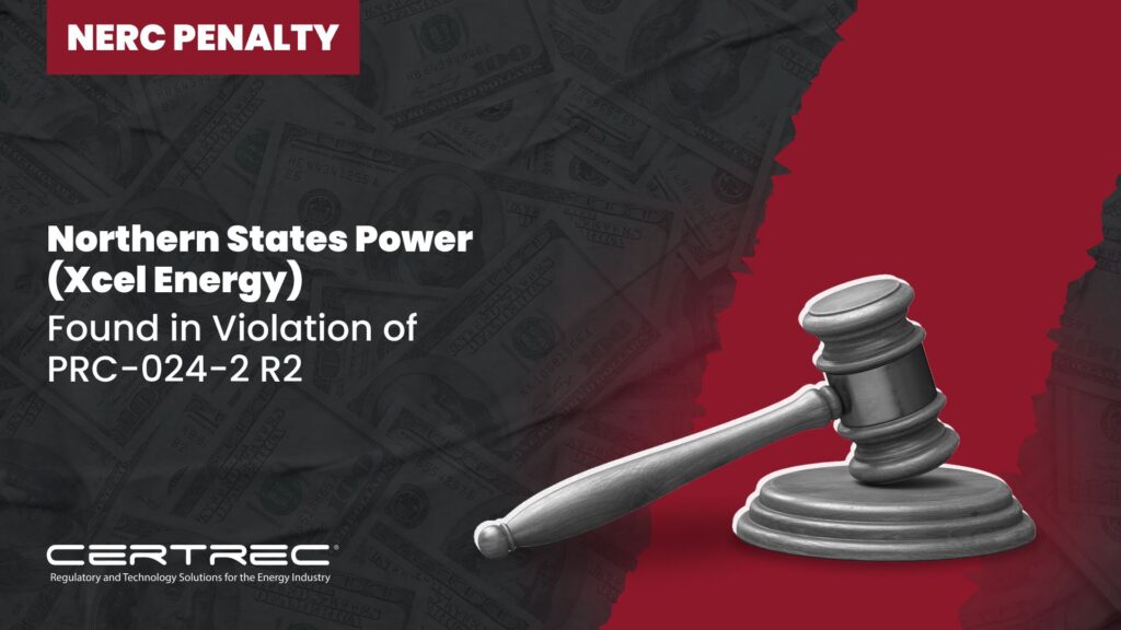 19-Northern States Power (Xcel Energy) Found in Violation of PRC-024-2 R2 - Certrec