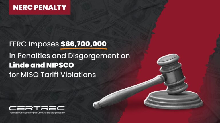 2- FERC Imposes $66,700,000 in Penalties and Disgorgement on Linde and NIPSCO for MISO Tariff Violations - Certrec