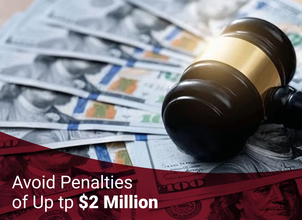 A judge's gavel rests on a pile of U.S. hundred-dollar bills, symbolizing legal and financial consequences. Text on the image warns: "Avoid Penalties of Up to 