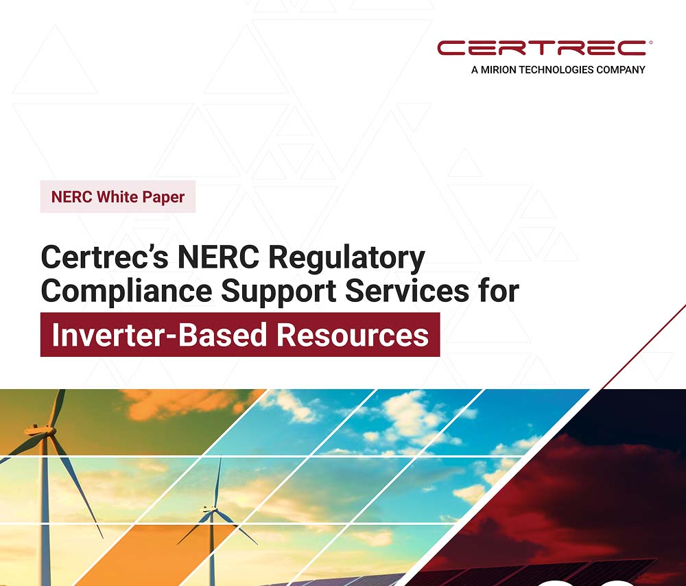 This image features a NERC White Paper titled "Certrec’s NERC Regulatory Compliance Support Services for Inverter-Based Resources". The paper likely covers how Certrec provides regulatory compliance services specifically for inverter-based energy resources, such as solar power and wind energy, that rely on inverters for converting DC to AC power. The image prominently displays the Certrec logo and is visually supported by images of wind turbines and solar panels, emphasizing the focus on renewable energy sources. The white paper is a professional and informative resource aimed at explaining the company’s services related to NERC compliance for these types of energy resources.