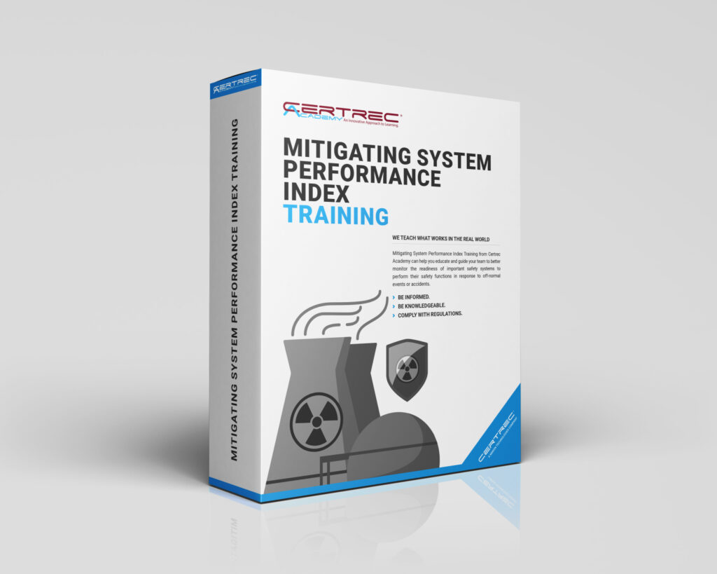 Box design for Certrec Academy’s “Mitigating System Performance Index Training” course, featuring a nuclear power plant, checklist clipboard, and a focused professional figure. The design emphasizes training on monitoring and evaluating key safety system indicators as part of the NRC’s Reactor Oversight Process.