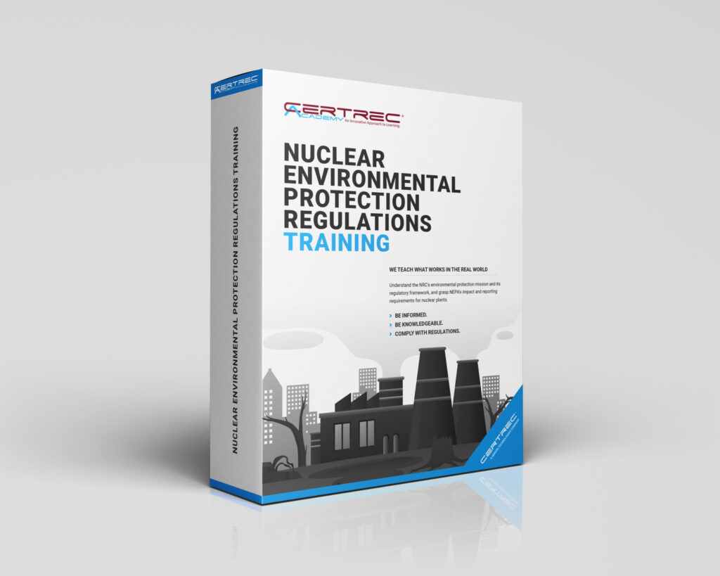Box design for Certrec Academy’s “Nuclear Environmental Protection Regulations Training” course, featuring a nuclear power plant, checklist clipboard, and a reflective professional. The design emphasizes training on environmental compliance, impact assessments, and NRC regulations protecting the environment in nuclear operations.