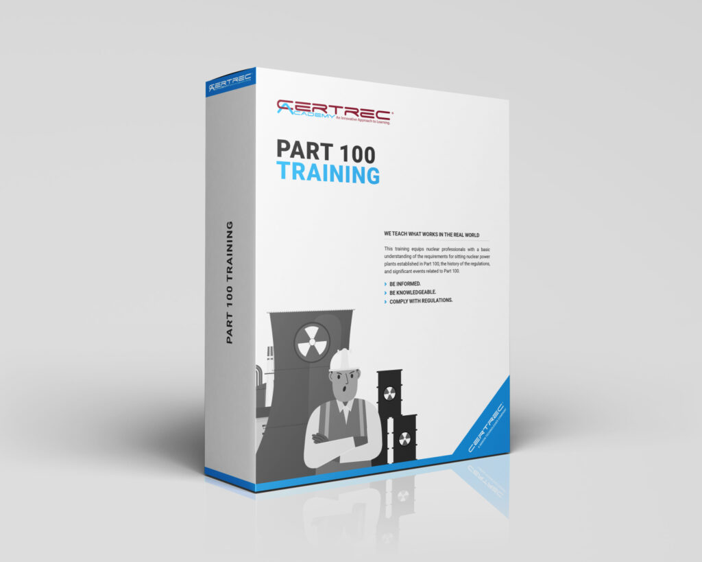 Box design for Certrec Academy’s “Part 100 Training” course, showing a nuclear power plant, checklist clipboard, and a focused professional illustration. The packaging emphasizes training on NRC’s 10 CFR Part 100 regulations for reactor site evaluation and safety assessment.